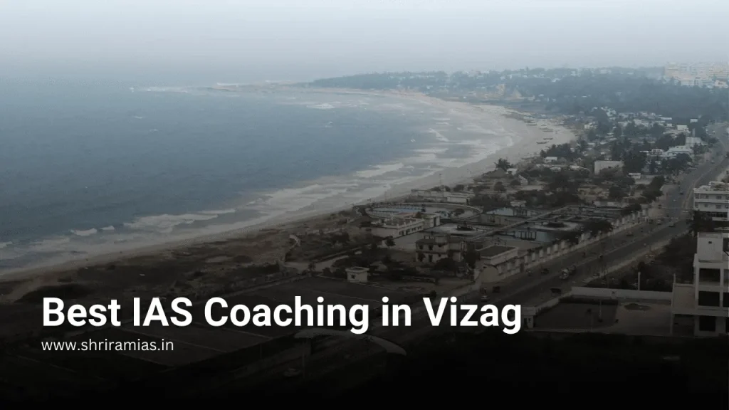 Best IAS Coaching in Vizag - SHRI RAM IAS