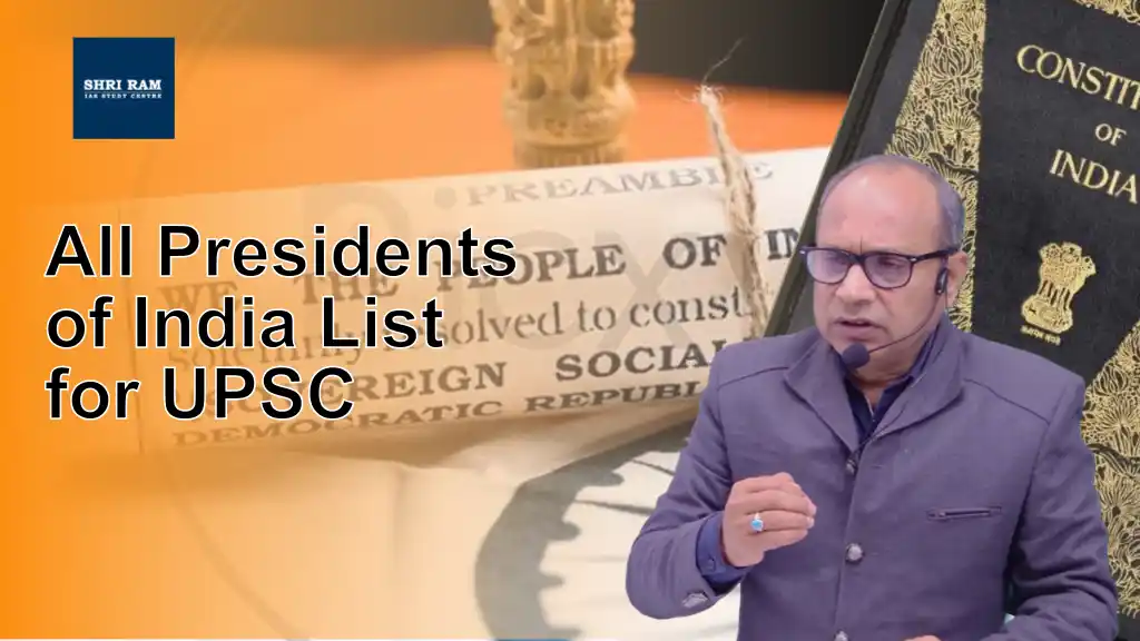All Presidents of India List for UPSC - IAS Coaching in Delhi