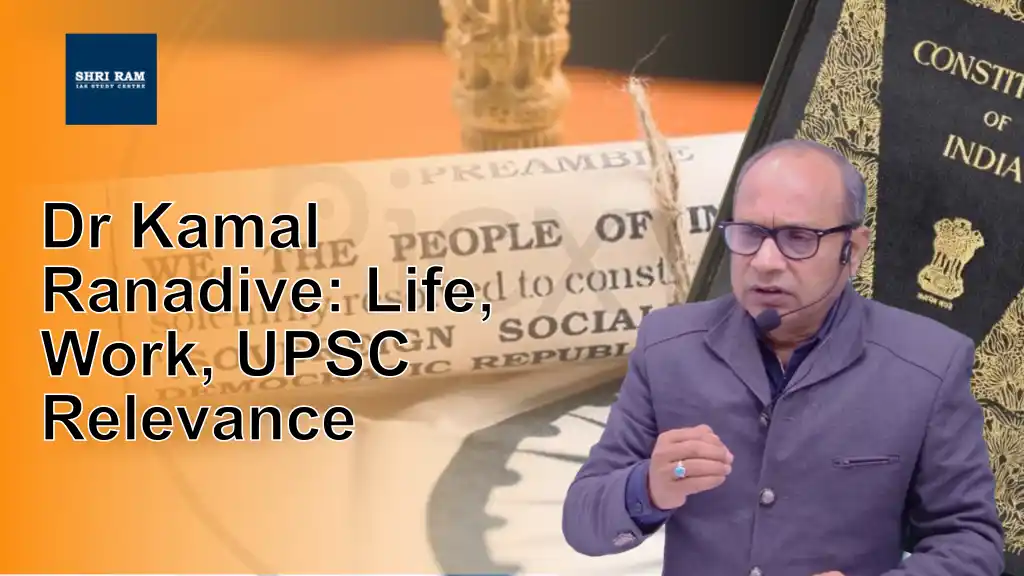 Dr Kamal Ranadive: Life, Work, UPSC Relevance - IAS Coaching in Delhi