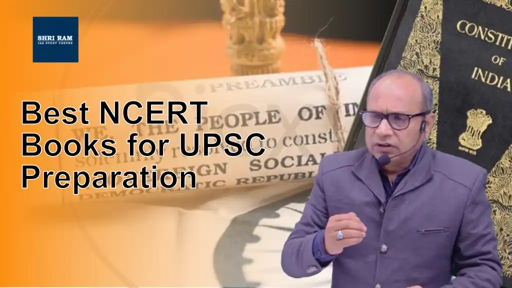 Best NCERT Books for UPSC Preparation - IAS Coaching in Delhi